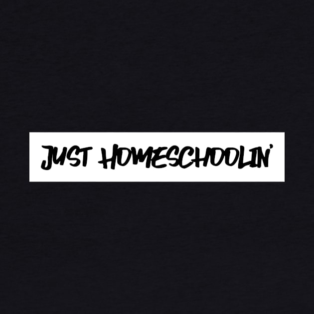 Just Homeschoolin' by Pacific West